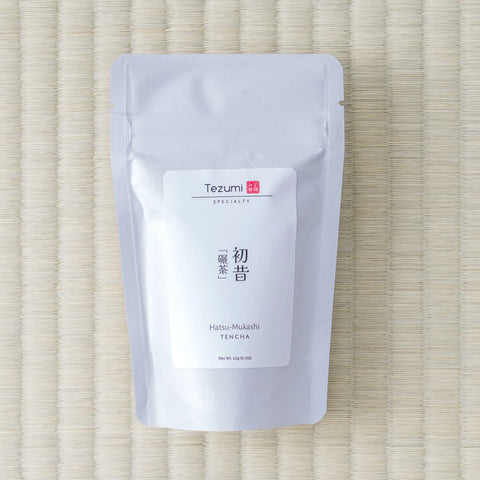Hatsu-Mukashi Tencha